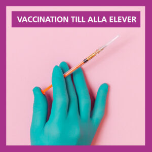 Vaccination till alla elever