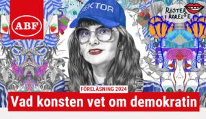 Logotyp för ABF och titeln på föreläsningen: "Vad vet konsten om demokratin?"